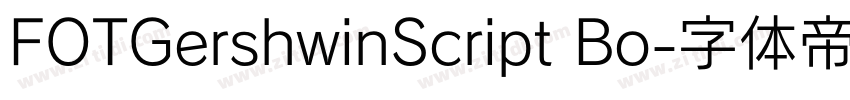 FOTGershwinScript Bo字体转换